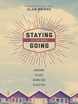 cover image of Staying Is the New Going